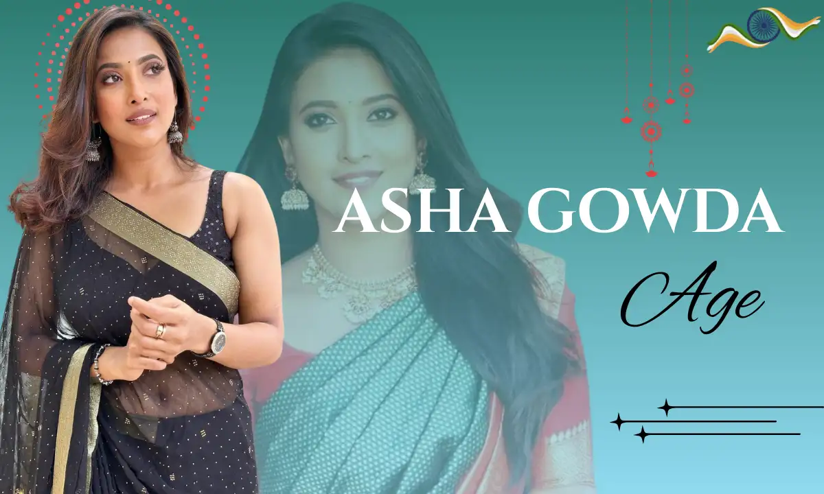 Asha Gowda Age: Biography, Career, Family, Height, Net Worth,  Physical Stats, And, more.