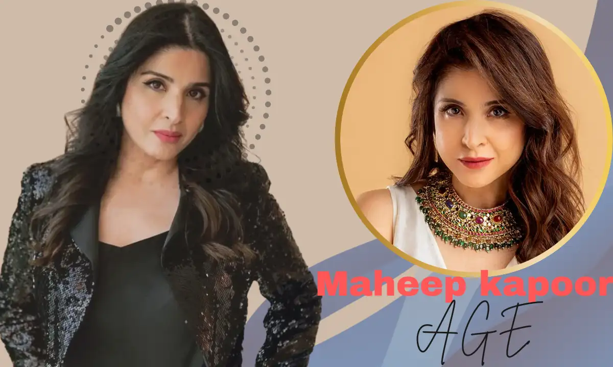 Maheep Kapoor Age:  Height, Biography, Husband, Family, Career,  Net worth & More