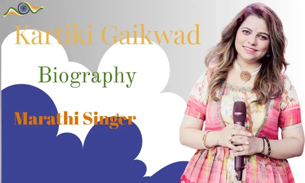 Kartiki Gaikwad Biography