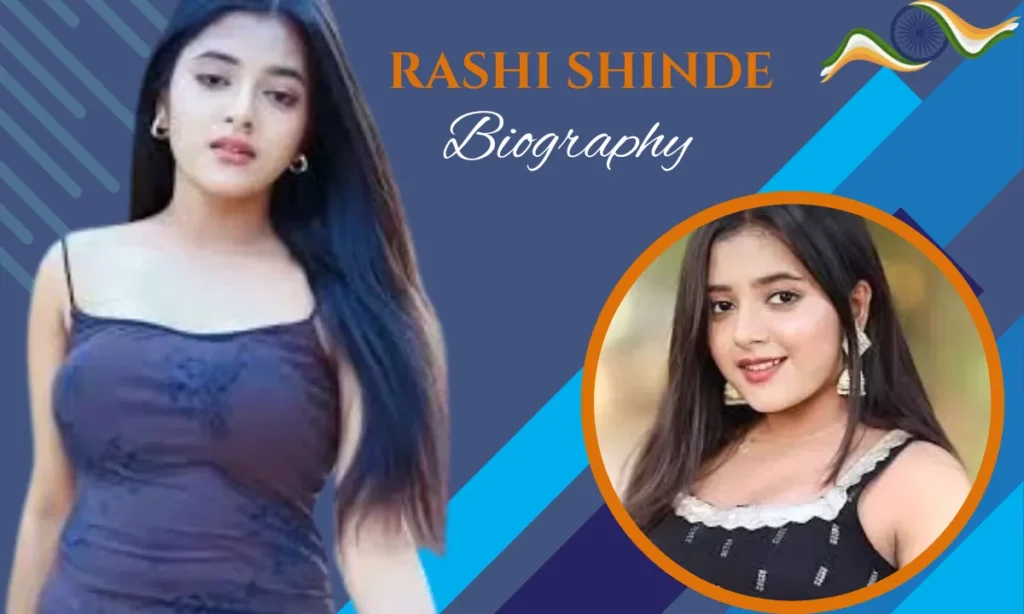 Rashi Shinde Biography