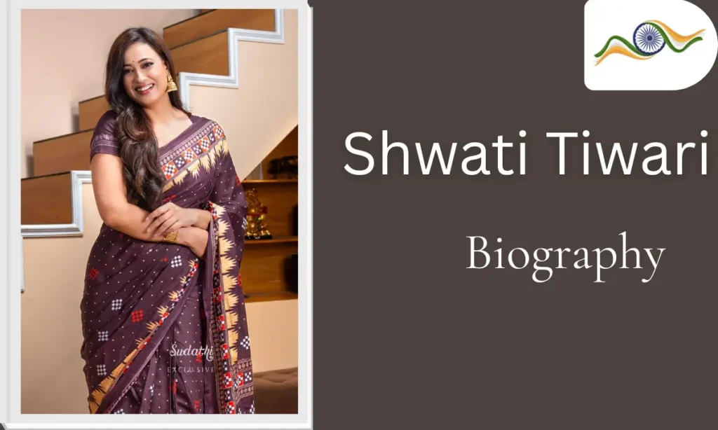 Shwati Tiwari Biography