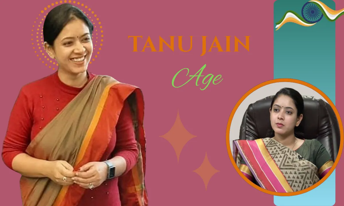 Tanu Jain Age: Biography, Career, Family, Husband, Social Media, & More