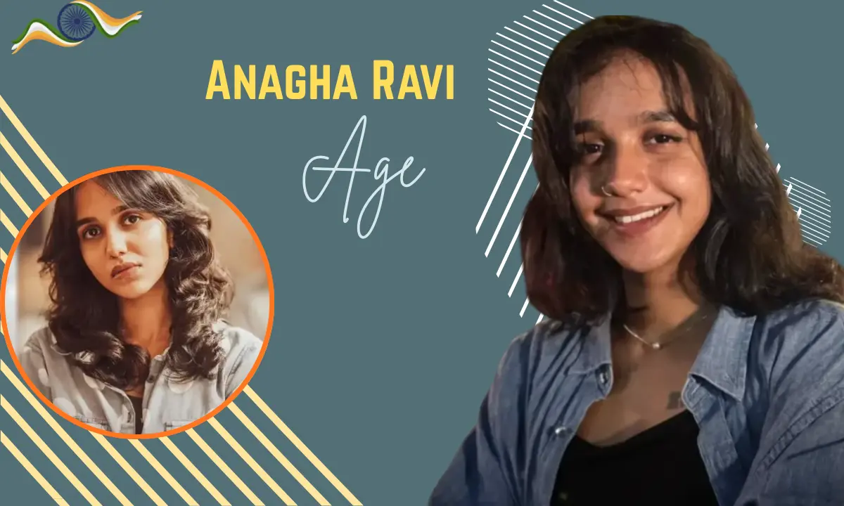 Anagha Ravi Age: Biography, Height, Family, Career, Movies, Net Worth, and more