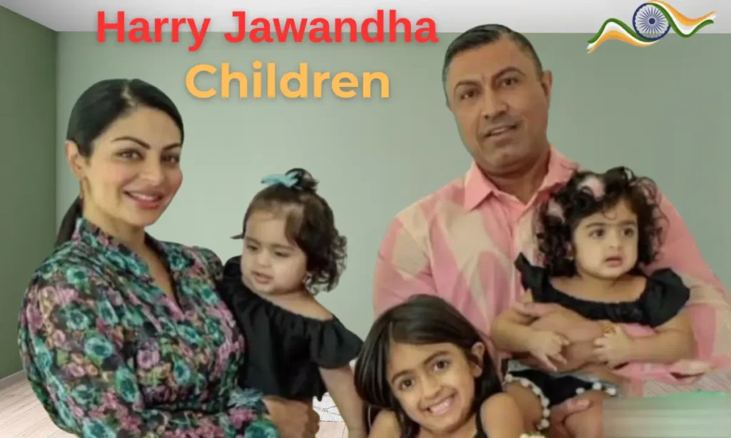 Harry Jawandha Children & Wife