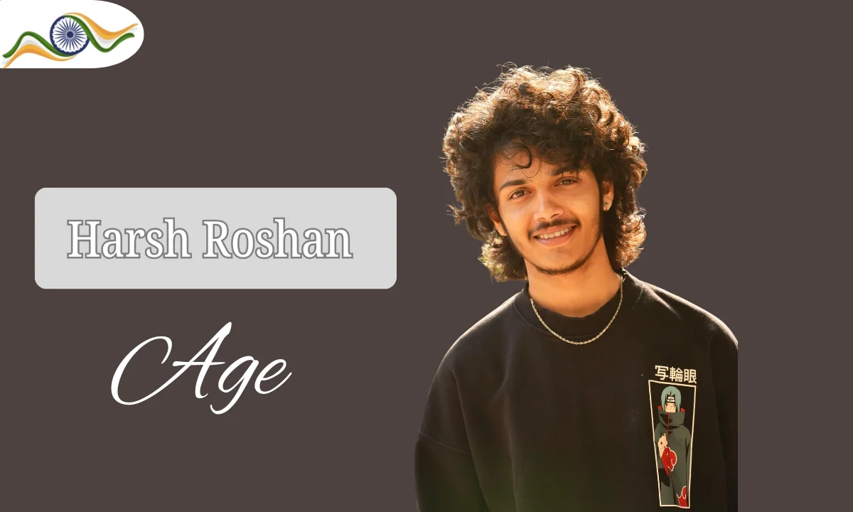 Harsh Roshan Age: Height Weight, Biography Career Movie & TV show, Net Worth, Unknown Facts & More