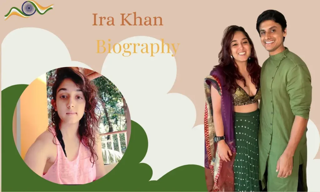 Ira Khan Biography