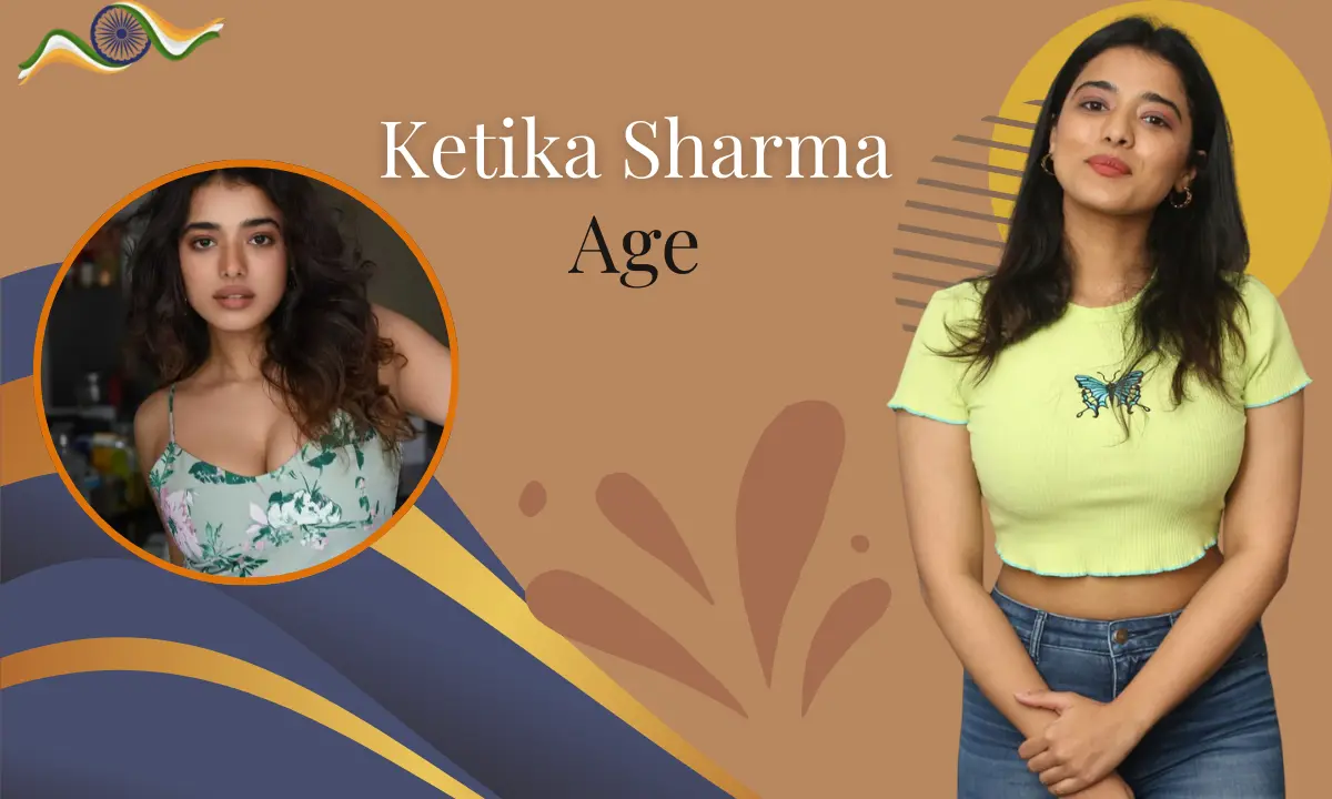 Ketika Sharma Age: Height, Biography, Age, Career, Movies, Net Worth & Personal Life