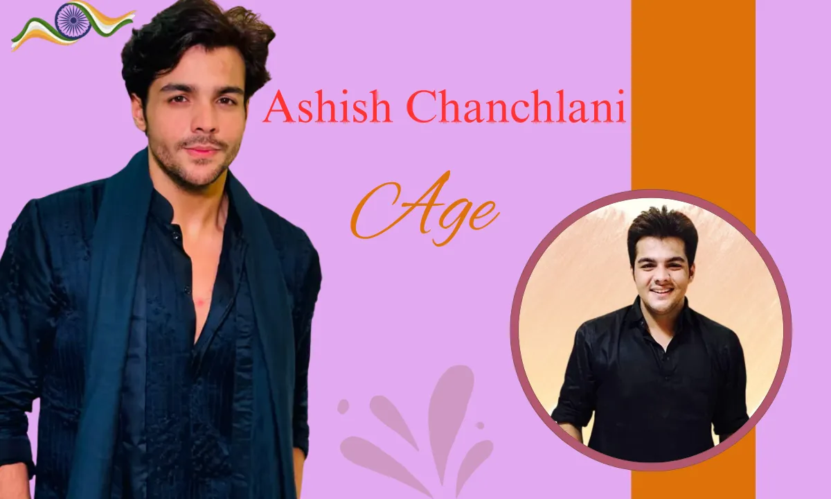 Ashish Chanchlani Age: Biography, Girlfriend, Height, Family, Career, Net Worth and More