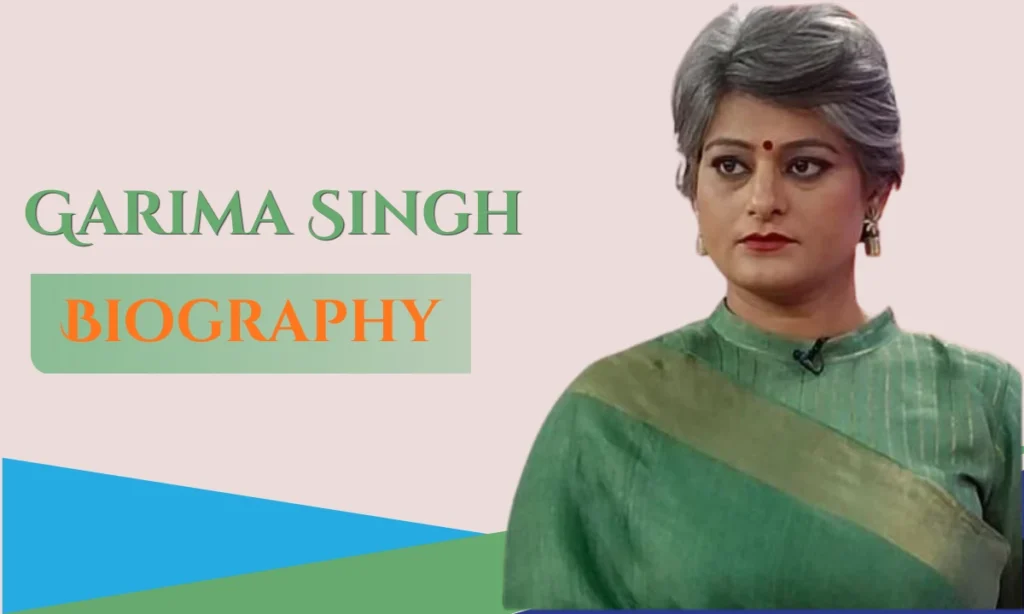 Garima Singh Biography