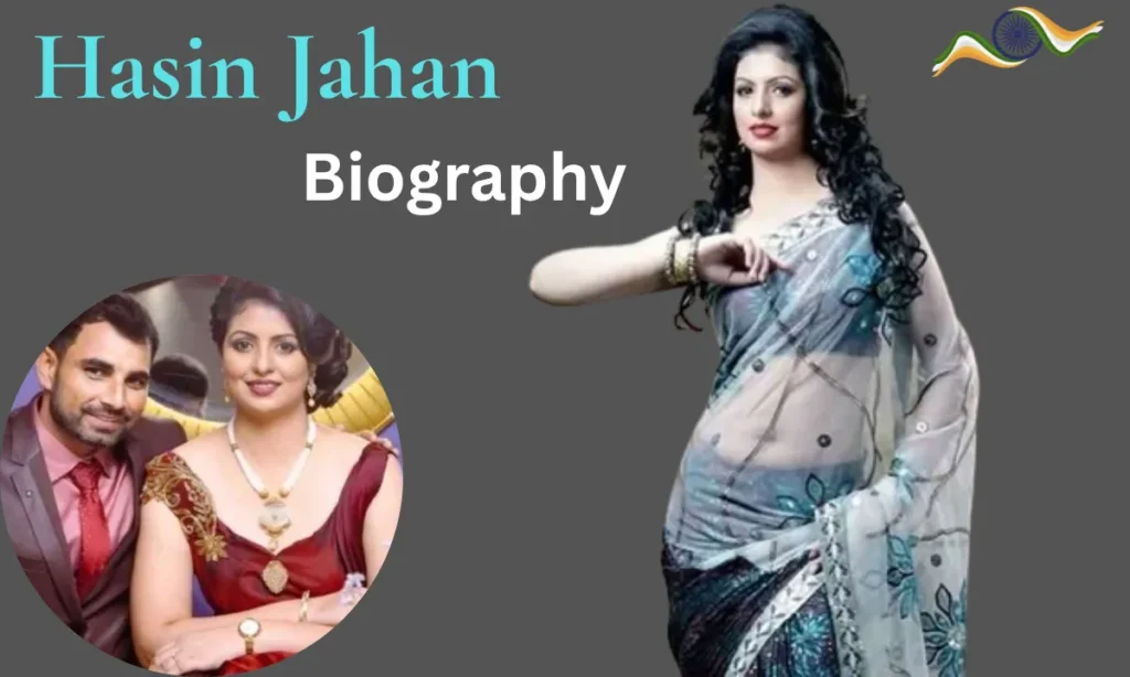 Hasin Jahan Biography