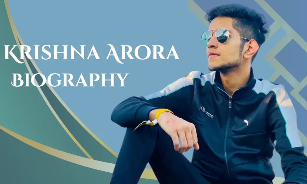 Krishna Arora Biography
