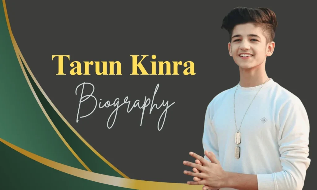 Tarun Kinra Biography