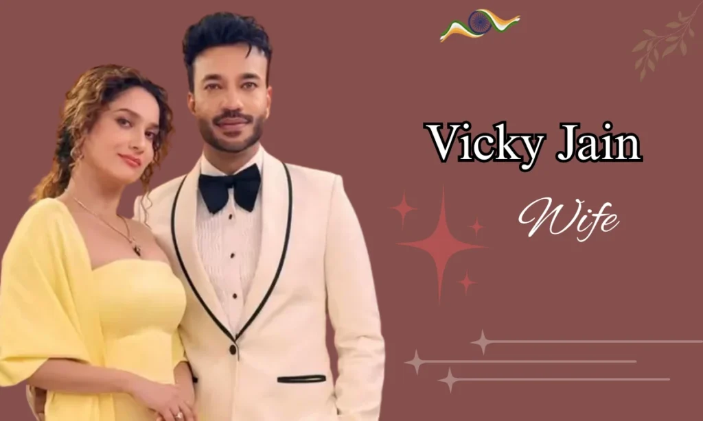 Vicky Jain Wife